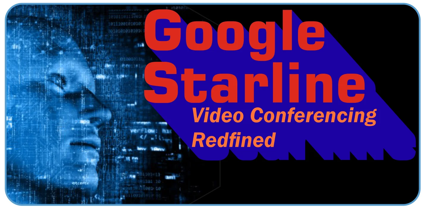 Google Starline