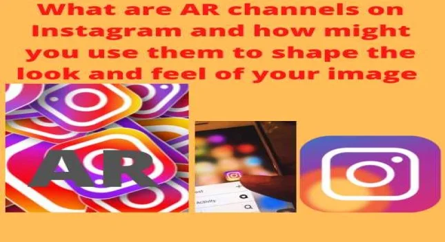 AR channels on Instagram